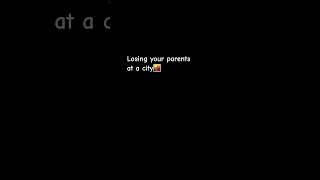 Losing your parents at different places humor comedy [upl. by Riebling714]