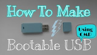 How to create a Bootable USB Drive Using Command Prompt [upl. by Zillah514]