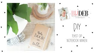 DIY Tekst op notebook maken [upl. by Erapsag]