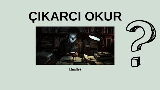 ÇIKARCI OKUR KİMDİR okur okuyorum yaratıcıyazarlık [upl. by Ri]