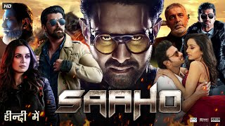 Saaho Full HD Movie  Prabhas  Shraddha Kapoor  Neil Nitin Mukesh  Hindi Explanation [upl. by Moffat795]