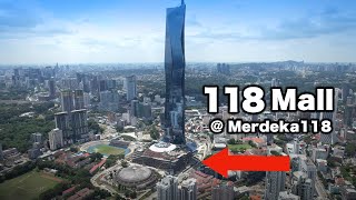 118Mall  The Jewel of Merdeka118 Update [upl. by Relyat]