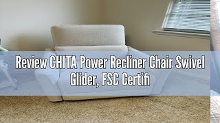 Review CHITA Power Recliner Chair Swivel Glider FSC Certified Upholstered Faux Leather Living Room [upl. by Annai937]