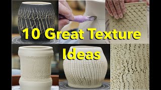 10 Great Texture Ideas for Pottery [upl. by Hassi700]