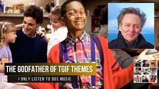 Jesse Frederick The Godfather Of TGIF Theme Songs [upl. by Karp]