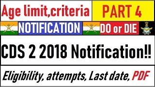 CDS 2 2018 Notification out  Age limit Vacancy attempts eligibility Strategy last date [upl. by Atinram79]