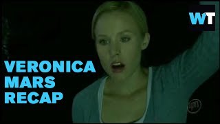 Veronica Mars Recap Everything You Need To Know  Whats Trending Original [upl. by Ecneralc]