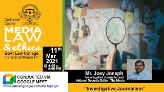 Josy JosephInvestigative Journalism [upl. by Divan]