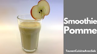 SMOOTHIE POMME Tous en cuisine avec Seb [upl. by Llehsar869]