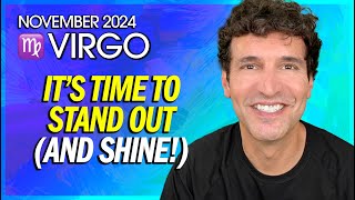 Virgo November 2024 Its Time to Stand Out And Shine [upl. by Arocal]