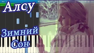 Алсу  Зимний Сон на пианино Synthesia [upl. by Aicnatsnoc]