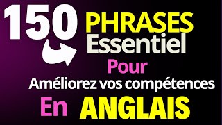 Cours danglais pour débutants 150 phrases de base pour améliorer vos compétences [upl. by Lokkin439]