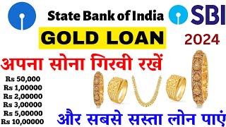 SBI bank gold loan interest rate 2024 sbi bank se gold loan kaise le 2024 mai [upl. by Eylrahc]