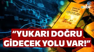 quotALTININ ENTERASAN BİR HİKAYESİ VARquot Uzman İsimden Dikkat Çeken Altın Sözleri [upl. by Ijuy]