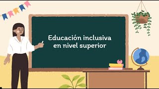 Educación inclusiva en nivel superior [upl. by Gavette]