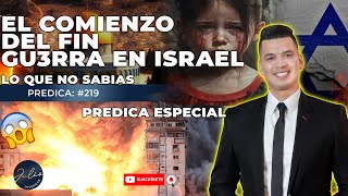 🔵PREDICA ESPECIAL😲GU3RR4 en ISRAEL comienzo DEL FINJesús viene pronto💫Pastor Julio Severiche219 [upl. by Imas370]