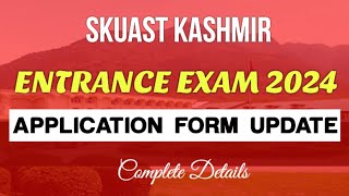 SKUAST KASHMIR APPLICATION FORM UPDATE 2024  SKUAST KASHMIR APPLICATION FORM 2024 [upl. by Maddie805]