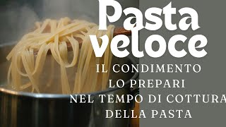 Ricetta Pasta e condimento Veloce devi provarla [upl. by Assenaj]