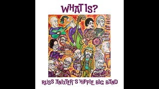 Russ Anixters Hippie Big Band album promo [upl. by Sirromal533]