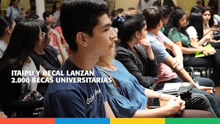 ITAIPU y Becal Lanza 2 000 becas universitarias [upl. by Tselec]