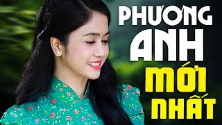 PHƯƠNG ANH BOLERO Mới Nhất Không Quảng Cáo  Thánh Nữ Bolero Phương Anh Chọn Lọc 100 Bài Hay Nhất [upl. by Katlin843]