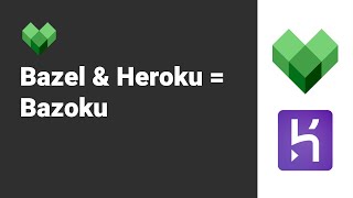 Deploying from a Bazel Monorepo to Heroku [upl. by Elleral]