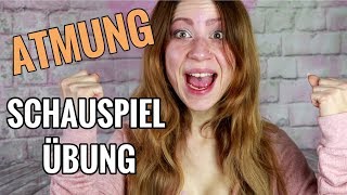 Schauspieler werden Atem Übung amp Atmung Sprechübung  Schauspiel Übung [upl. by Adeirf]