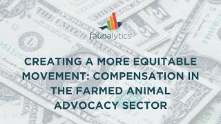 Compensation In The Farmed Animal Advocacy Sector Panel Discussion [upl. by Ettelrac292]