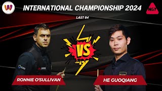 Full Match  Ronnie OSullivan vs He Guoqiang  International Championship 2024  Last 64 [upl. by Nyrrat]