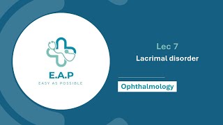 Lec 7  Lacrimal disorder  Ophthalmology 41 [upl. by Nellaf]