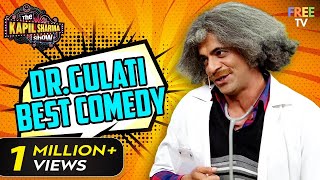 Dr Gulati Best Comedy Scenes  Best Of Sunil Grover Comedy  TKSS [upl. by Hoebart895]