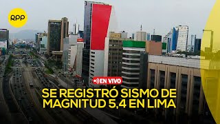 Fuerte sismo se registró en Lima  En vivo [upl. by Lane]