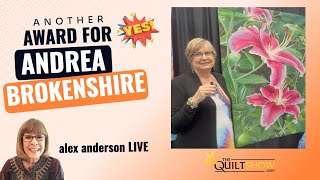 Alex Anderson LIVE  Andrea Brokenshires AwardWinning Quilt [upl. by Adnorrahs937]