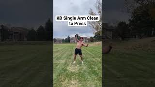 Kettlebell Single Arm Clean to Press [upl. by Alage801]