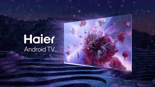 Introducing Haiers new Android LED TVs  Inspired Living [upl. by Mccahill]