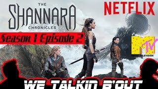 The Shannara Chronicles Season 1 Episode 2 Review [upl. by Rebme184]