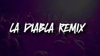 LA DIABLA REMIX ✘ XAVI ✘ DJ MAU [upl. by Egin]