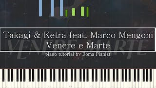 Takagi amp Ketra feat Marco Mengoni  Venere e Marte piano tutorial [upl. by Nael]