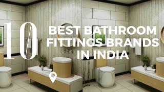 Top 10 Best Bathroom Fittings Brands In India [upl. by Juditha]