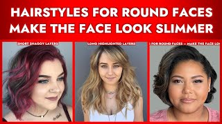 Hairstyles For Round Faces – Make The Face Look Slimmer [upl. by Laundes219]