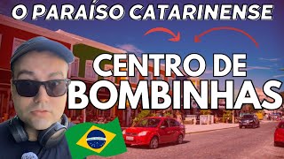 TOUR DE VERÃO PELO CENTRO DE BOMBINHAS SC  O que fazer em Bombinhas [upl. by Falo]