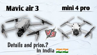 Dji mavic air 3 vs mini 4 pro  which one is best to buy  full reviewamp details Price in India 2023 [upl. by Pedrick998]