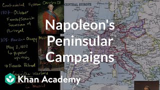 Napoleons Peninsular Campaigns  World history  Khan Academy [upl. by Nodle]