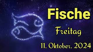 horoskop Fische Freitag 11 Oktober 2024 [upl. by Alleb812]