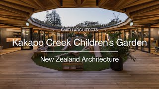 Kakapo Creek Children’s Garden  Smith Architects  ArchiPro [upl. by Edyaj]