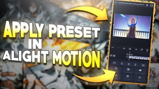 How to apply preset in Alight motion [upl. by Geithner]