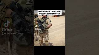 Delta Force CQB vs Every other special forces [upl. by Deena]