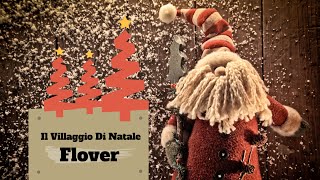 Il Villaggio Di Natale Flover  Verona [upl. by Ayekehs]