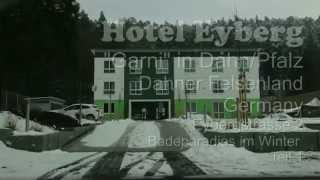 Hotel Eyberg Dahn Dahner FelsenlandGermany quotBadeparadiesquot Teil 1 [upl. by Seaman173]