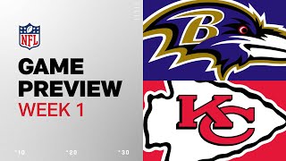 Baltimore Ravens vs Kansas City Chiefs  2024 Week 1 Game Preview [upl. by Aikehs685]